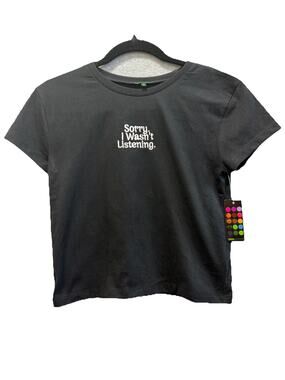 🆕Green Goddess Black Jr’s Tee Short Sleeve Crop Top “Sorry I wasn’t Listening”M